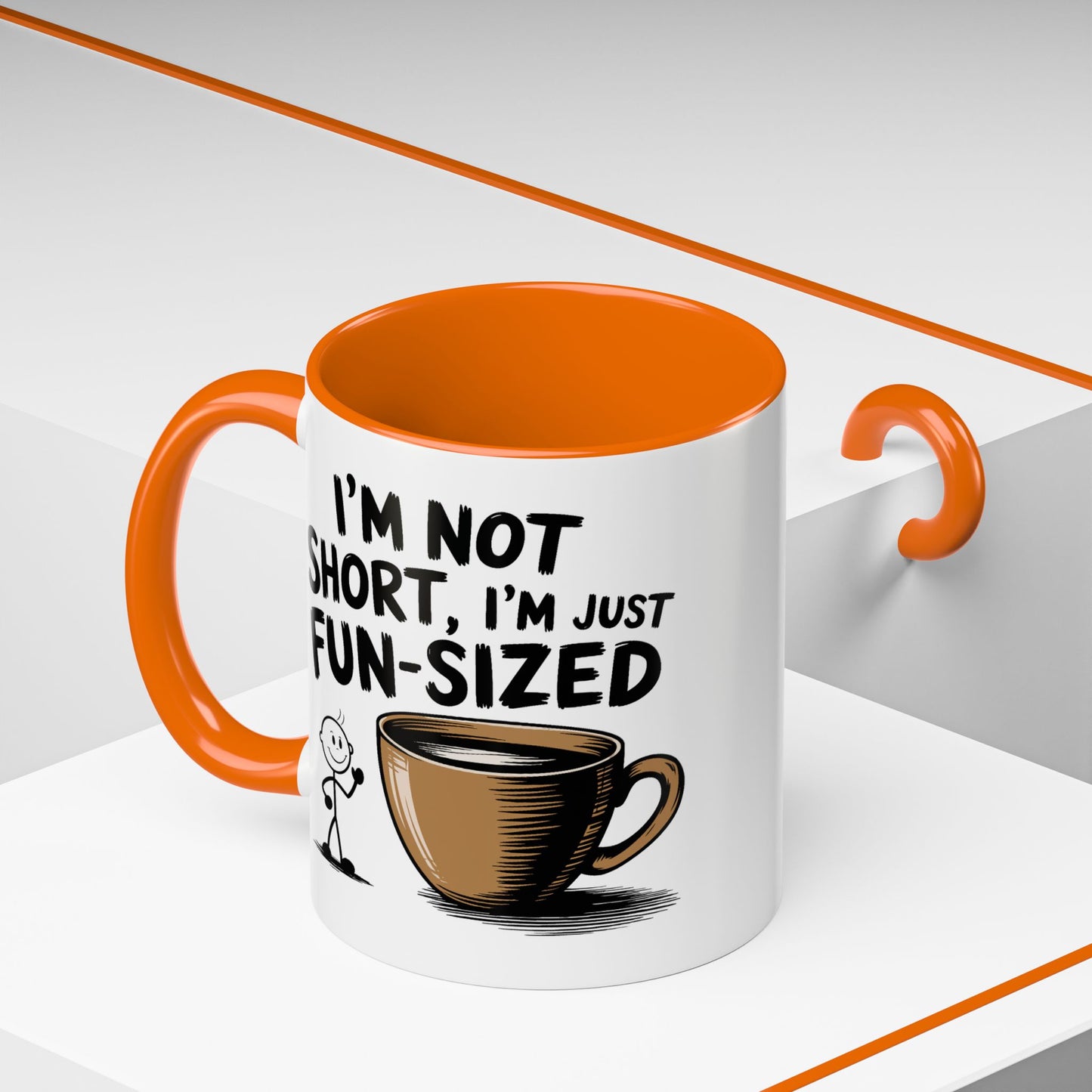 Humor Mug - I'm Not Short