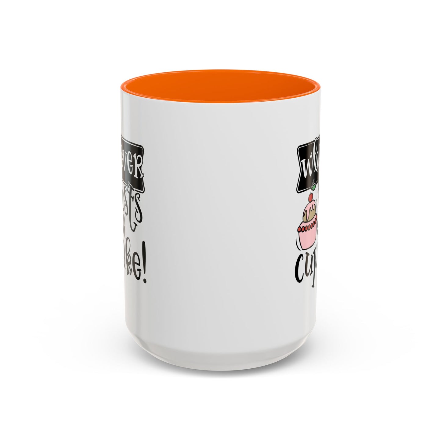 Humor Mug - Whatever Frosts Your Cupcake!