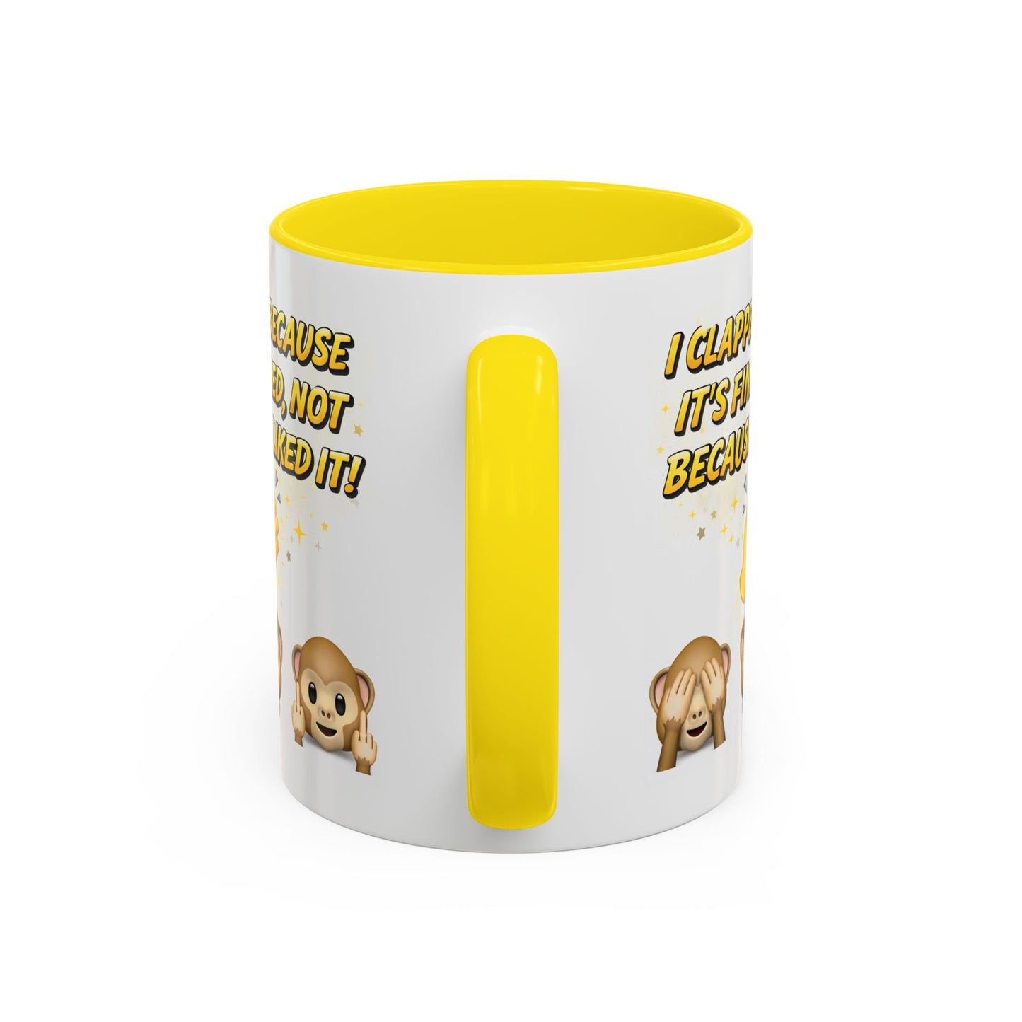 Humor Mug - I Clapped Because It's Finished