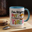 Humor Mug - I'm Trying But I'm Very Tired