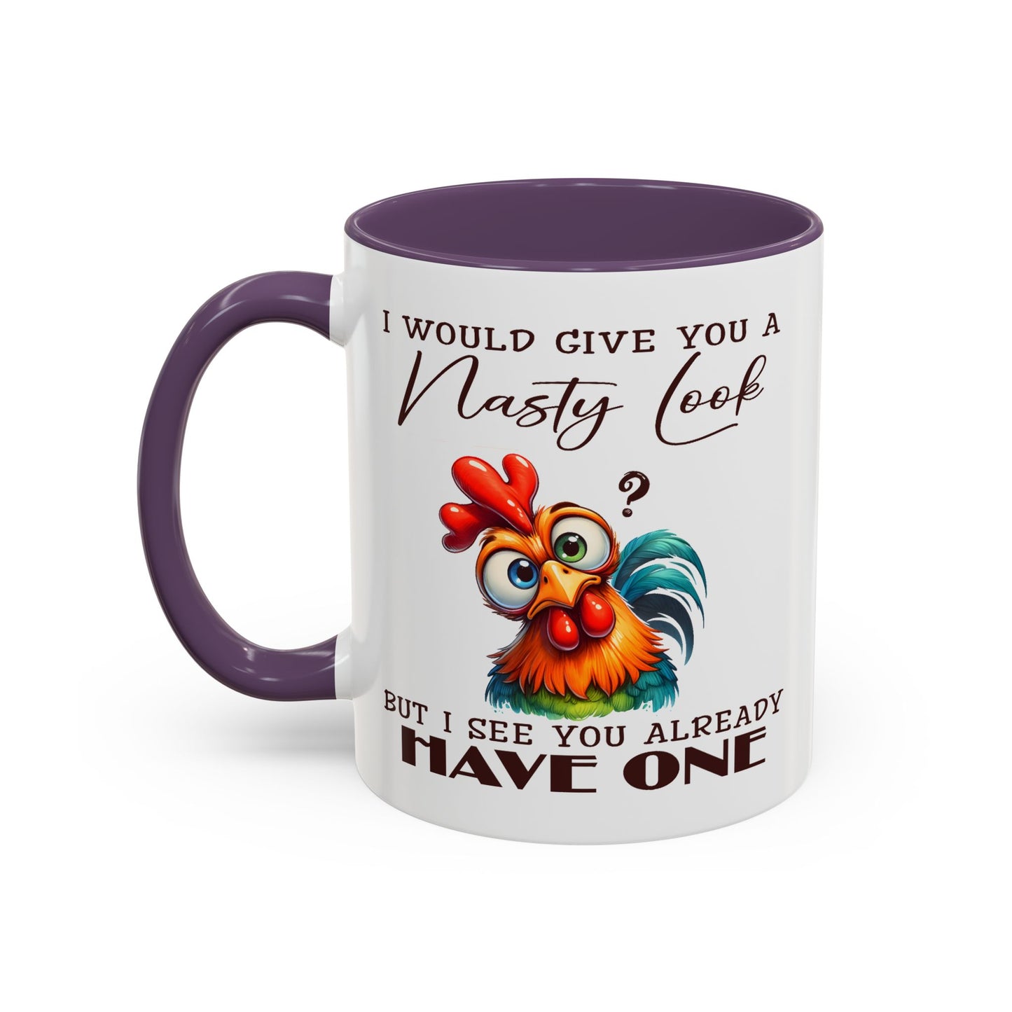 Adult Mug - I Would Give You a Nasty Look