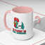 Humor Mug - I'm Fluent In Fowl Language
