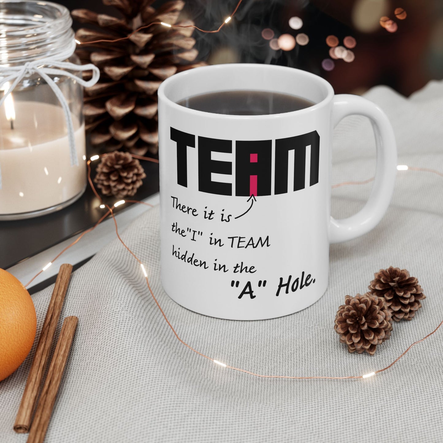 Adult Mug - There it is The I in Team