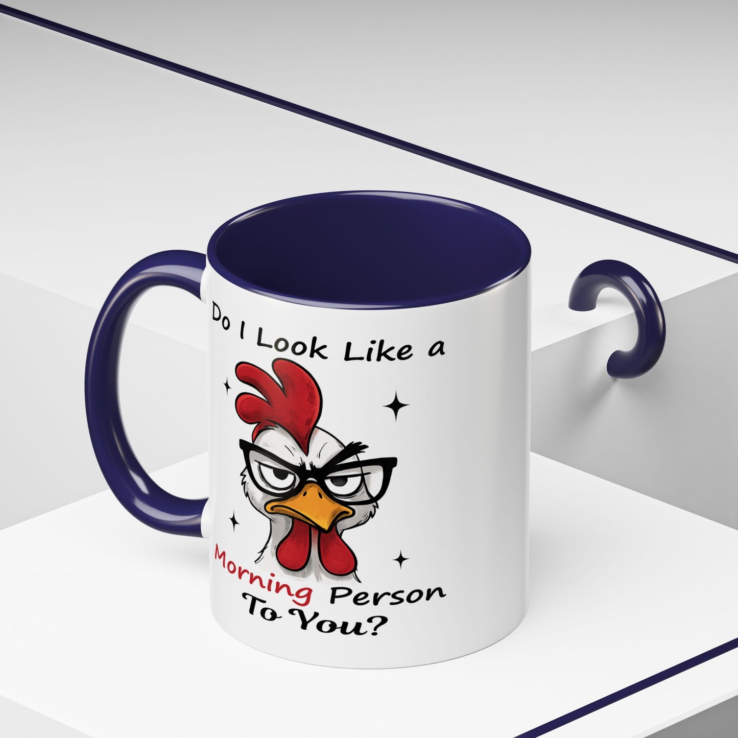Humor Mug - Do I Look Like a Morning Person to You?