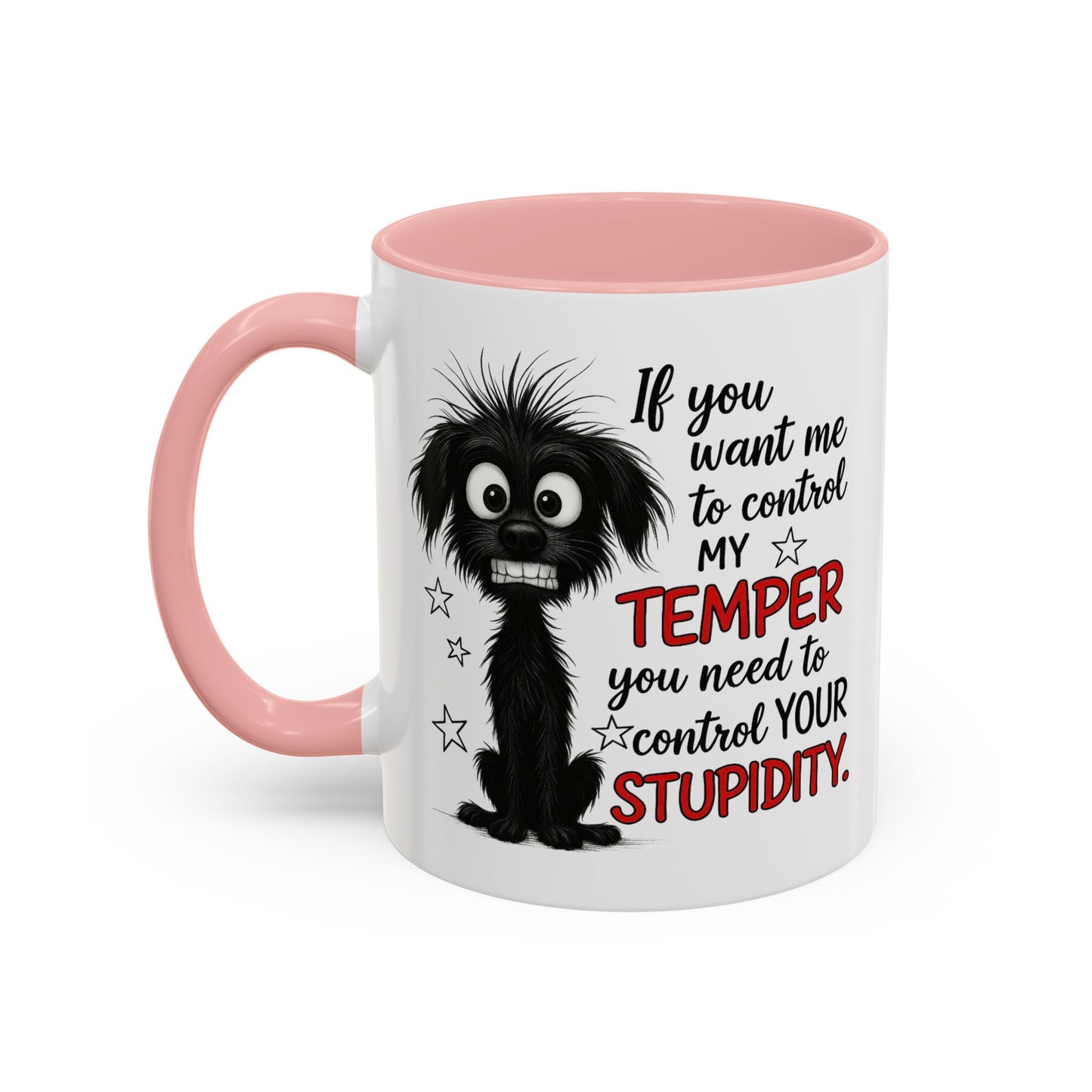 Animal Mug - If You Want Me to Control