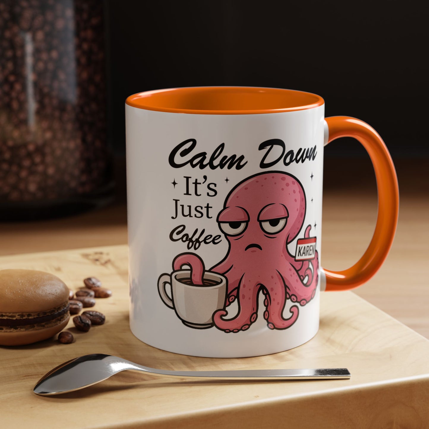Humor Mug - Calm Down It's Just Coffee Karen