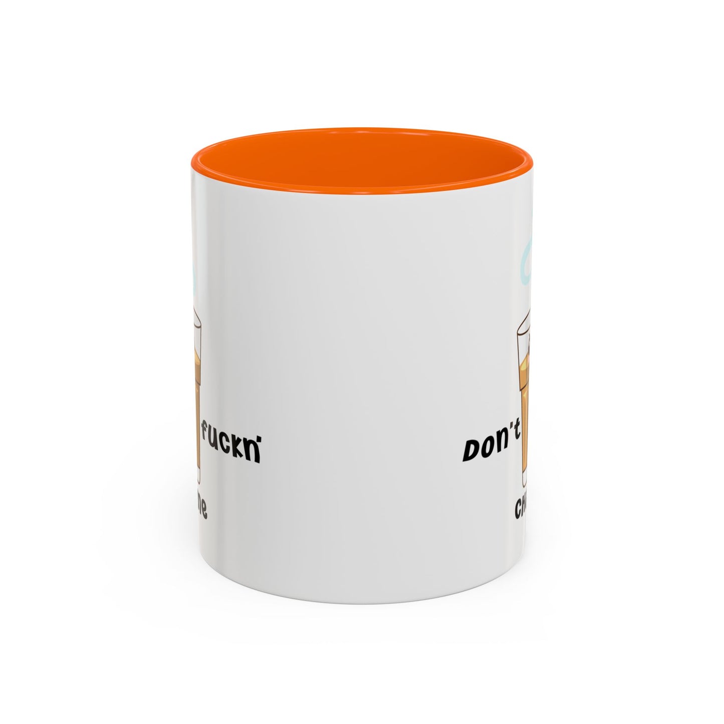 Adult Mug - Don't Fuckn' Chai Me