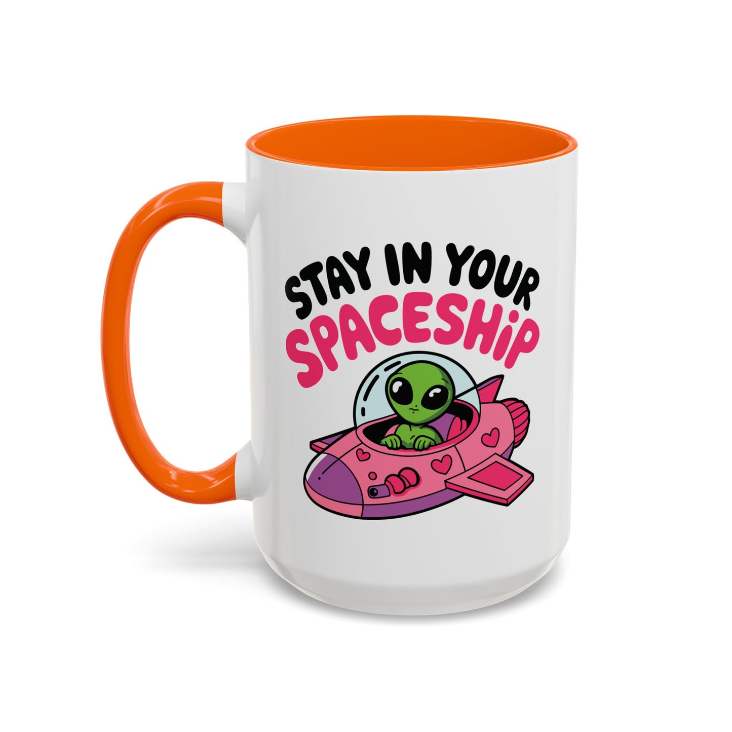 Alien Mug - Stay In Your Spaceship