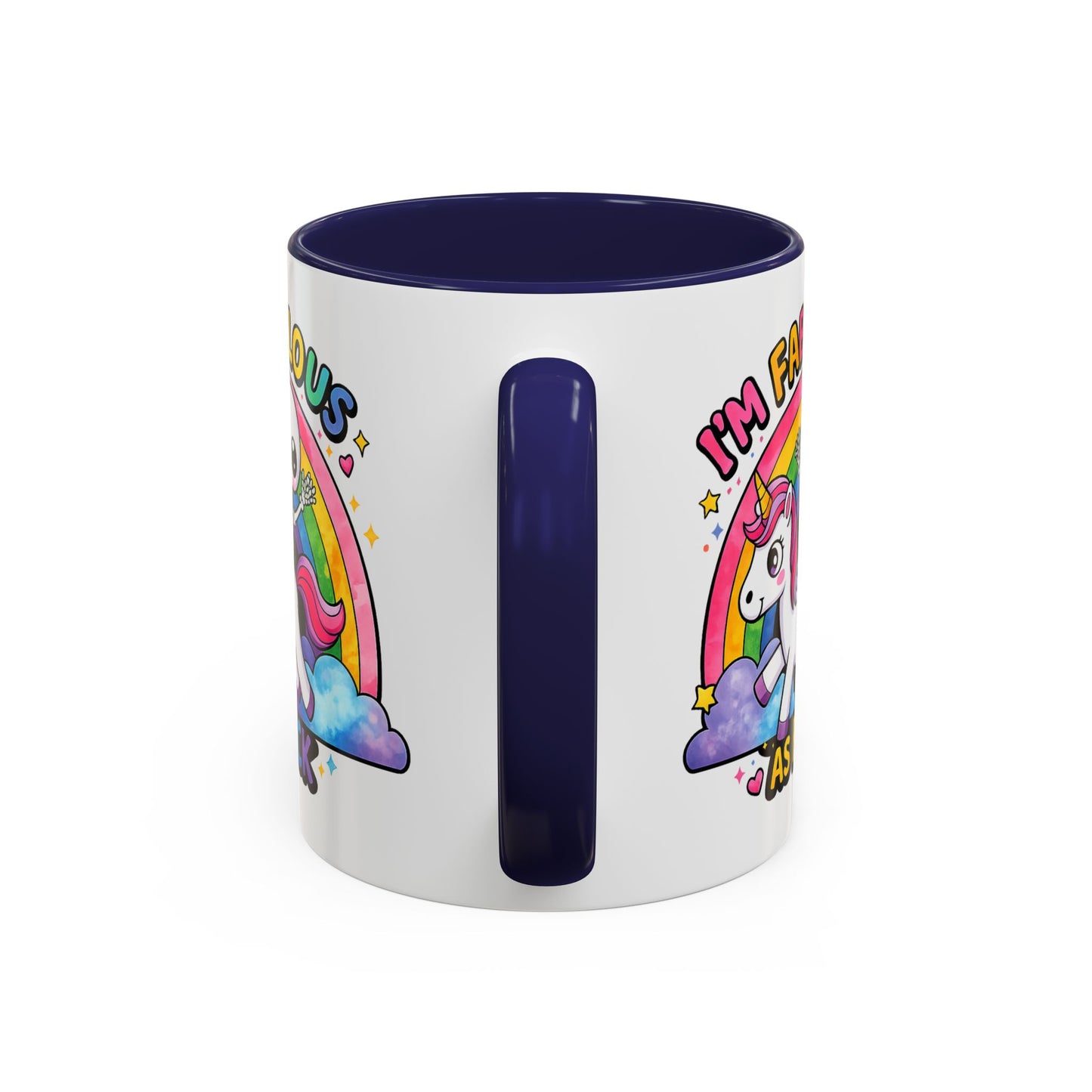 Humor Mug - I'm Fabulous