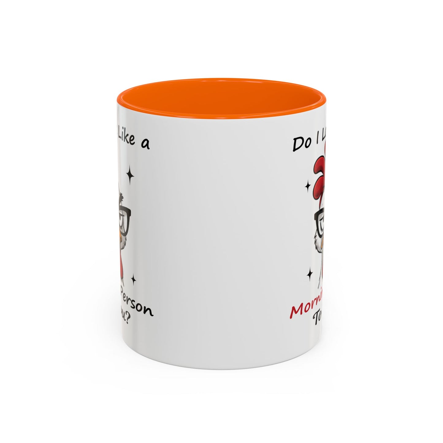 Humor Mug - Do I Look Like a Morning Person to You?