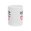 Humor Mug - Ho Lee Shit