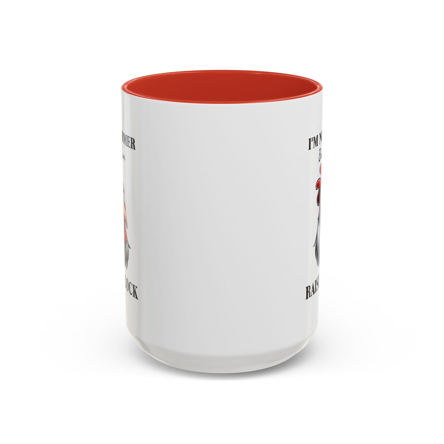 Humor Mug - I'm No Farmer