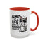 Animal Mug - Admit It Life Would Be Boring