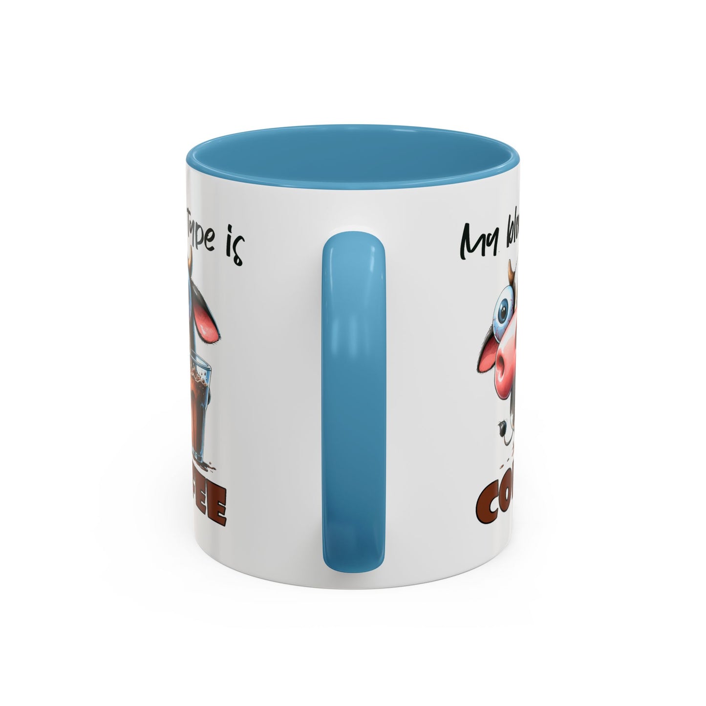 Humor Mug - My Blood Type is Coffee