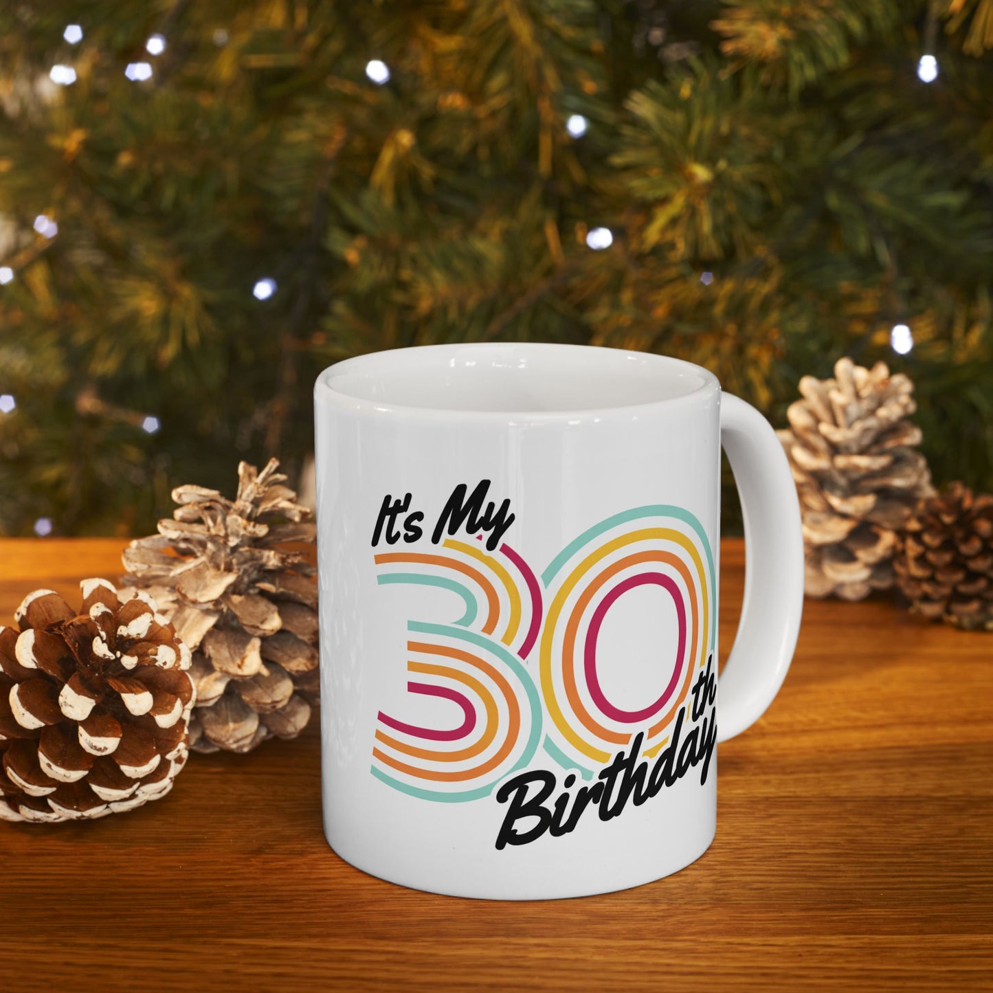Birthday Mug - It's My 30th