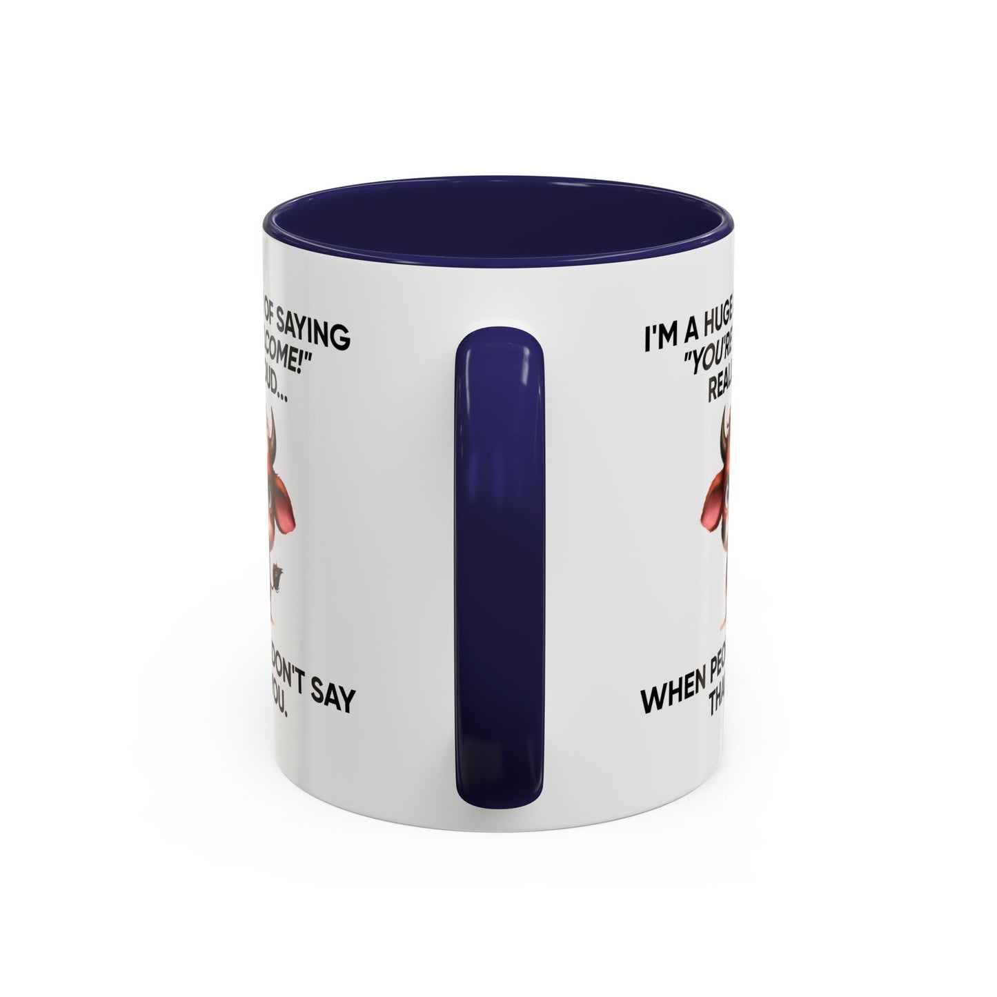 Humor Mug - I'm a Huge Fan