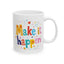 Motivation Mug - Make It Happen Motivational Phrase
