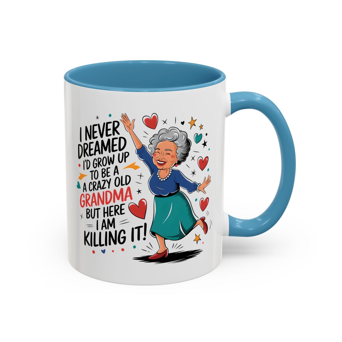 Humor Mug - I Never Dreamed I'd Grow Up