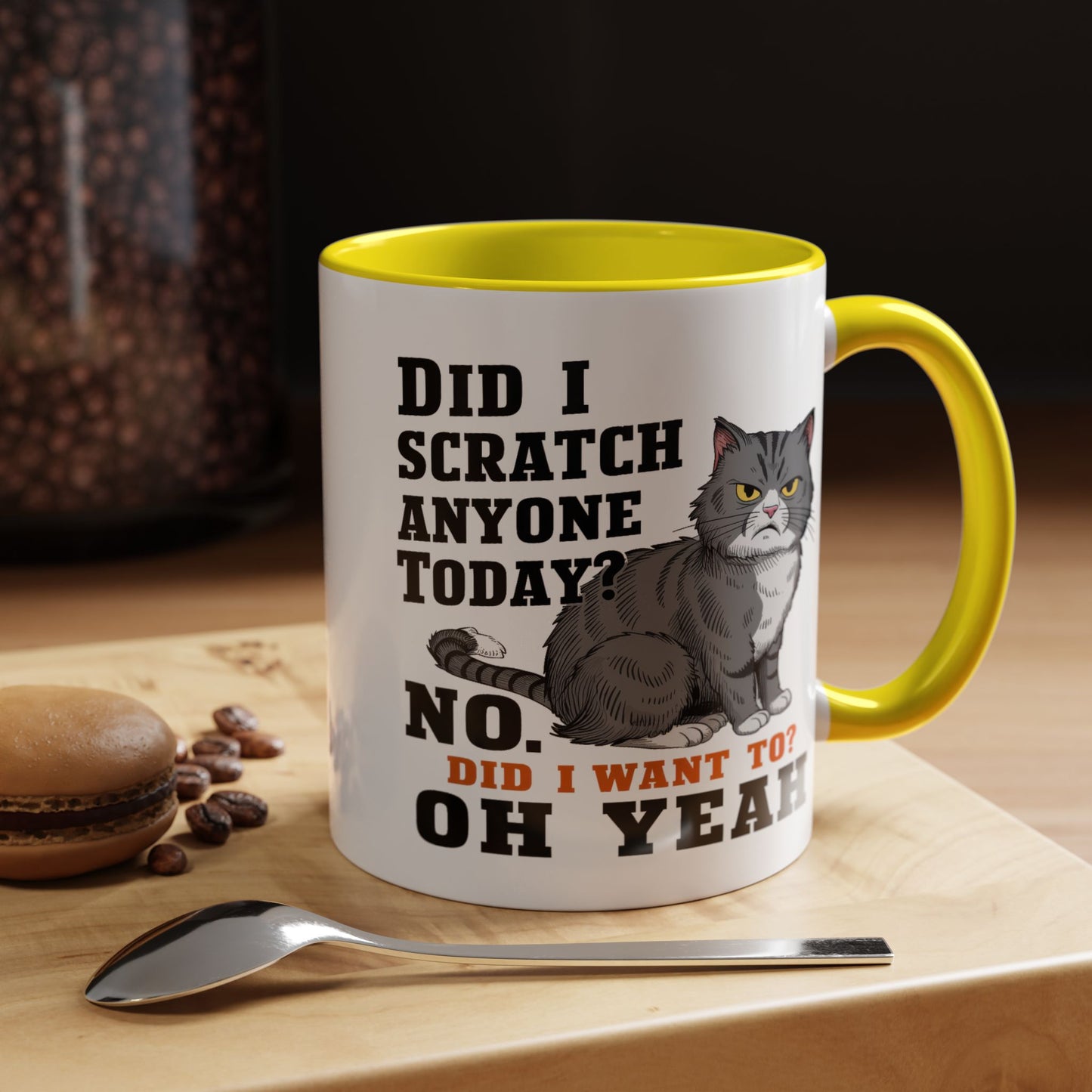 Animal Mug - Did I Scratch Anyone Today?