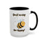 Wellness Mug - Don't Worry Bee Happy