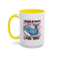 Valentine's Day Mug - I Whale Always Love You