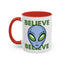 Alien Mug - Believe