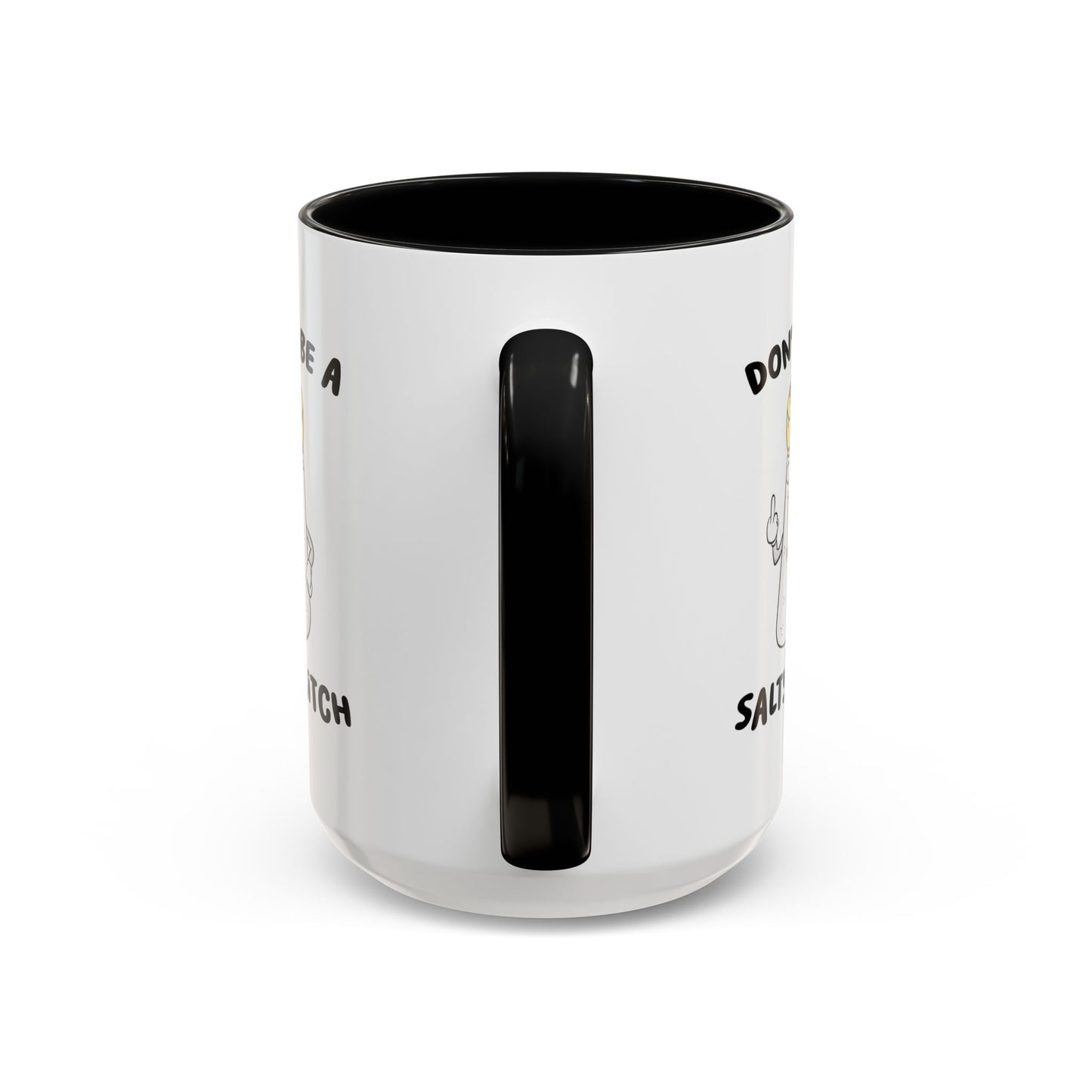 Adult Mug - Don't Be A Salty Bitch