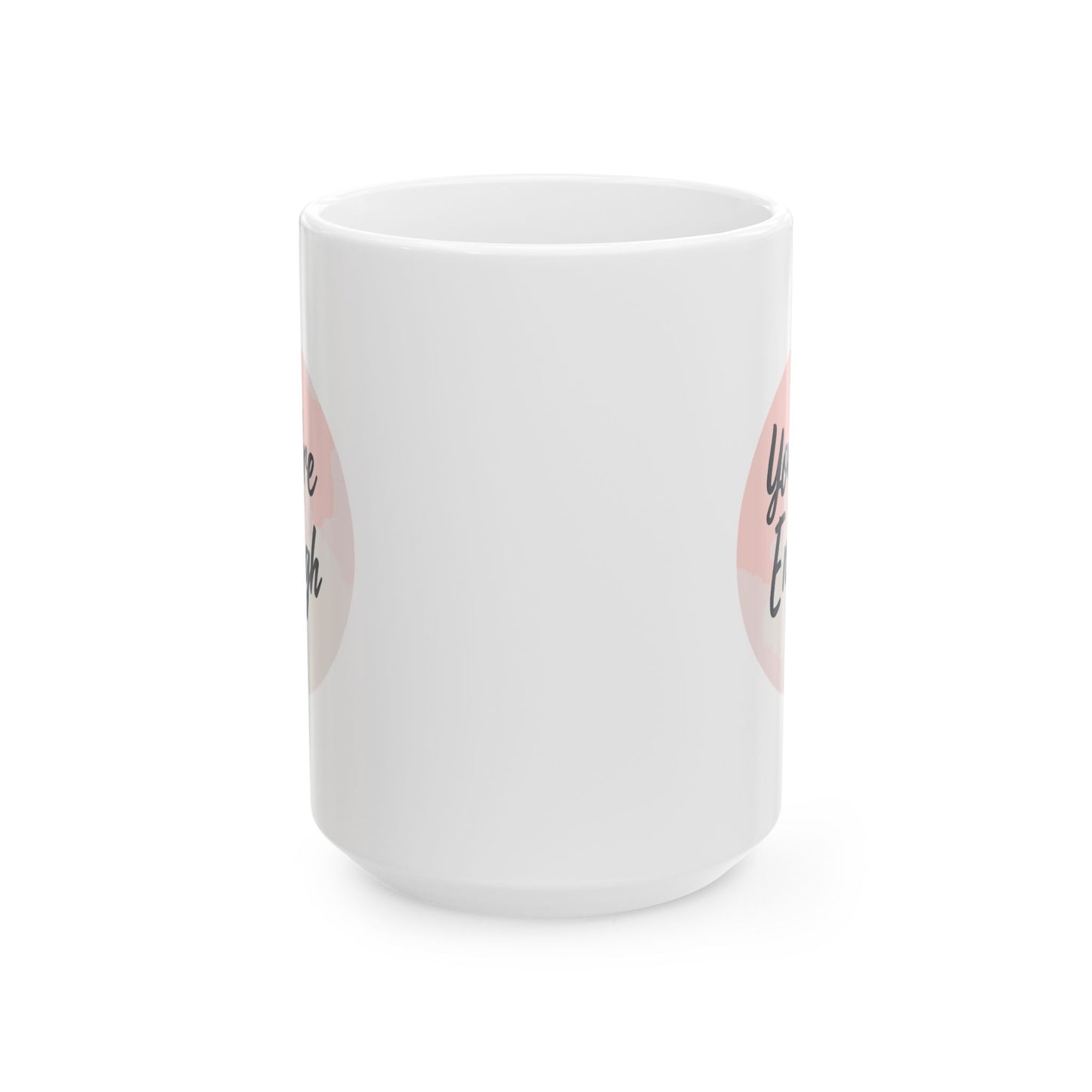 Wellness Mug - You Are Enough