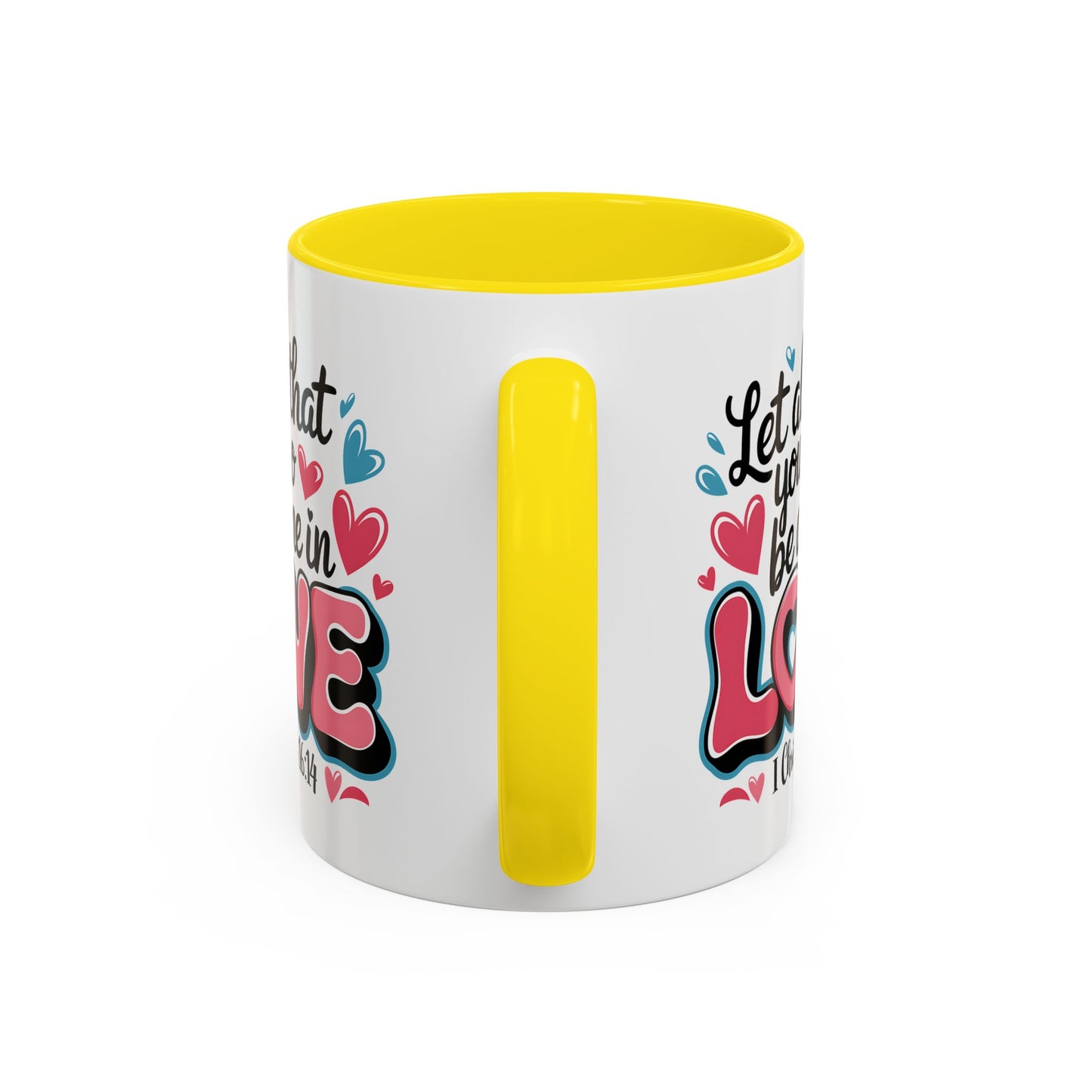 Anniversary Mug - Let All That You Do
