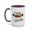 Humor Mug - I Still Love You