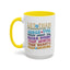 Motivation Mug - Let Them Misunderstand You