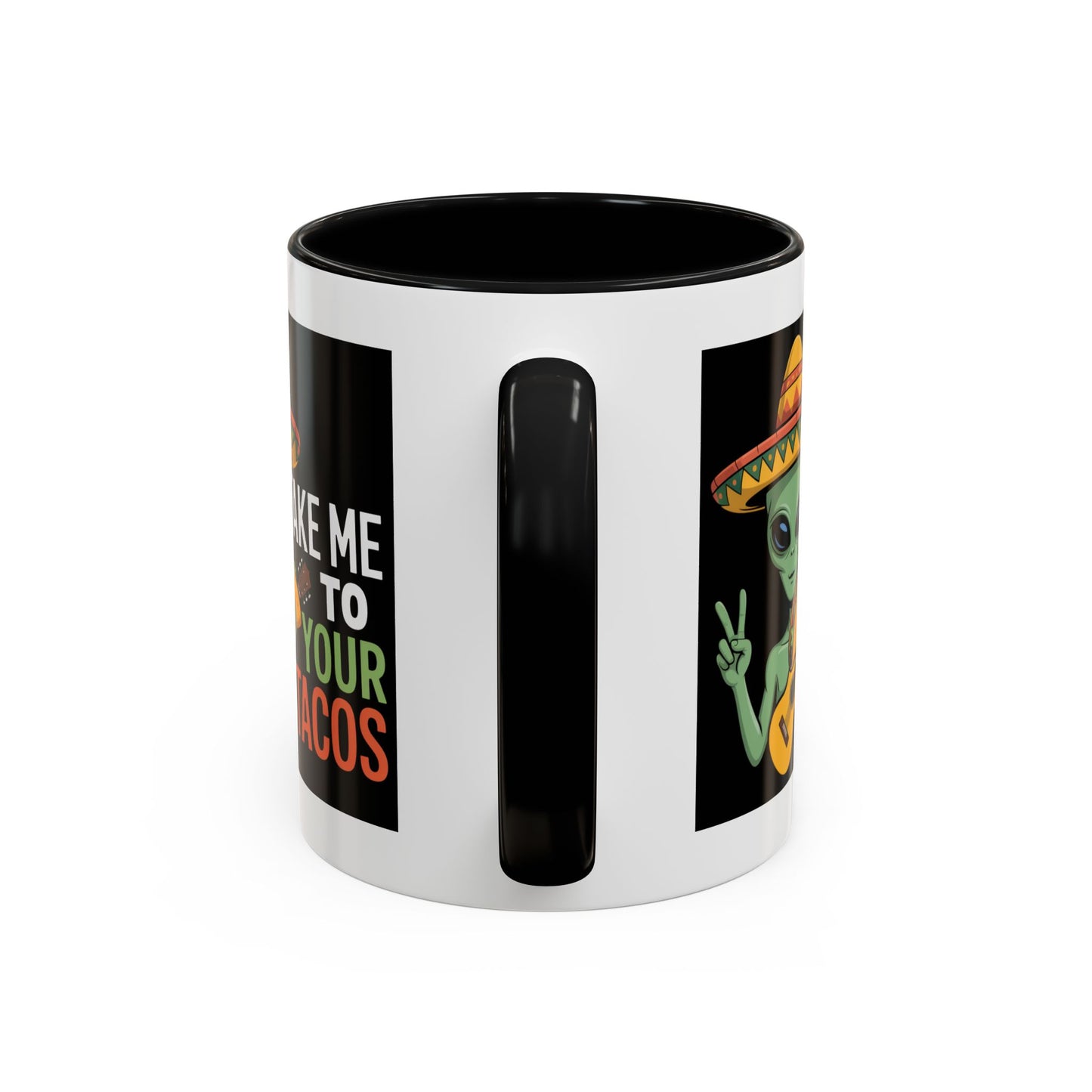 Alien Mug - Take Me To Your Tacos