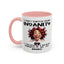 Humor Mug - I Don't Suffer from Insanity