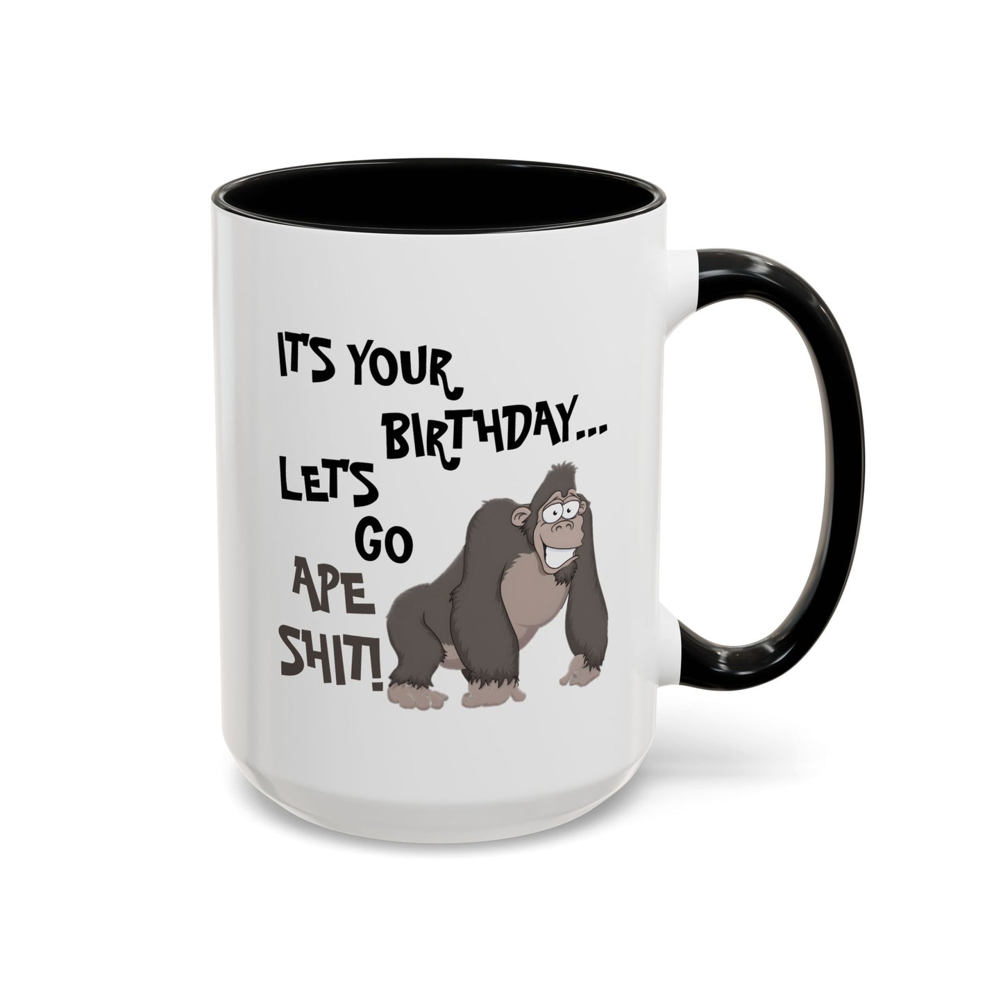 Birthday Mug - Let's Go Ape Shit