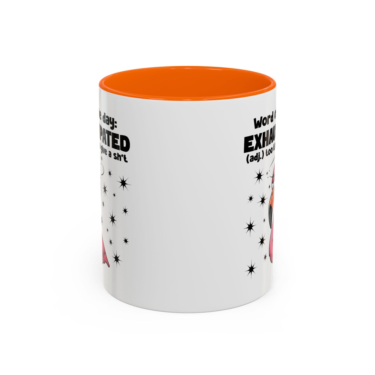 Humor Mug - Word of The Day Exhaustipated