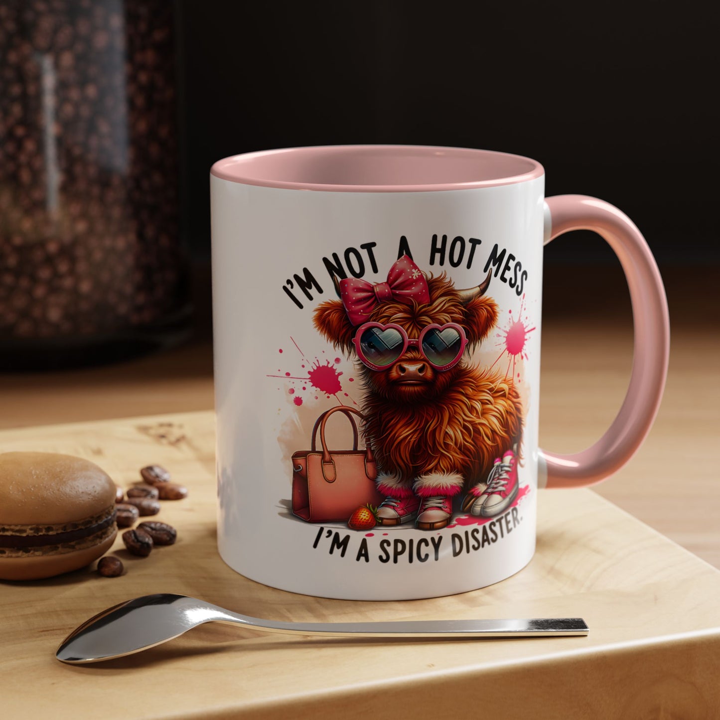 Humor Mug - I Am Not a Hot Mess