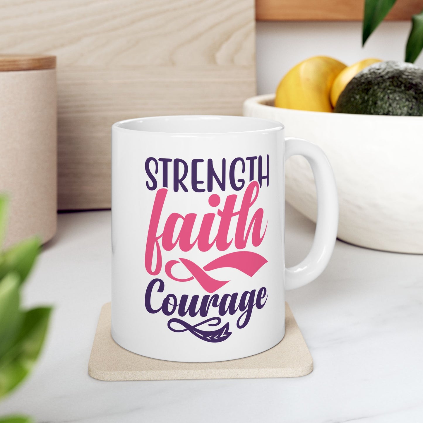 Support Mug - Strength Faith Courage