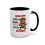 Humor Mug - Back Off! I've Got Enough to Deal With Today