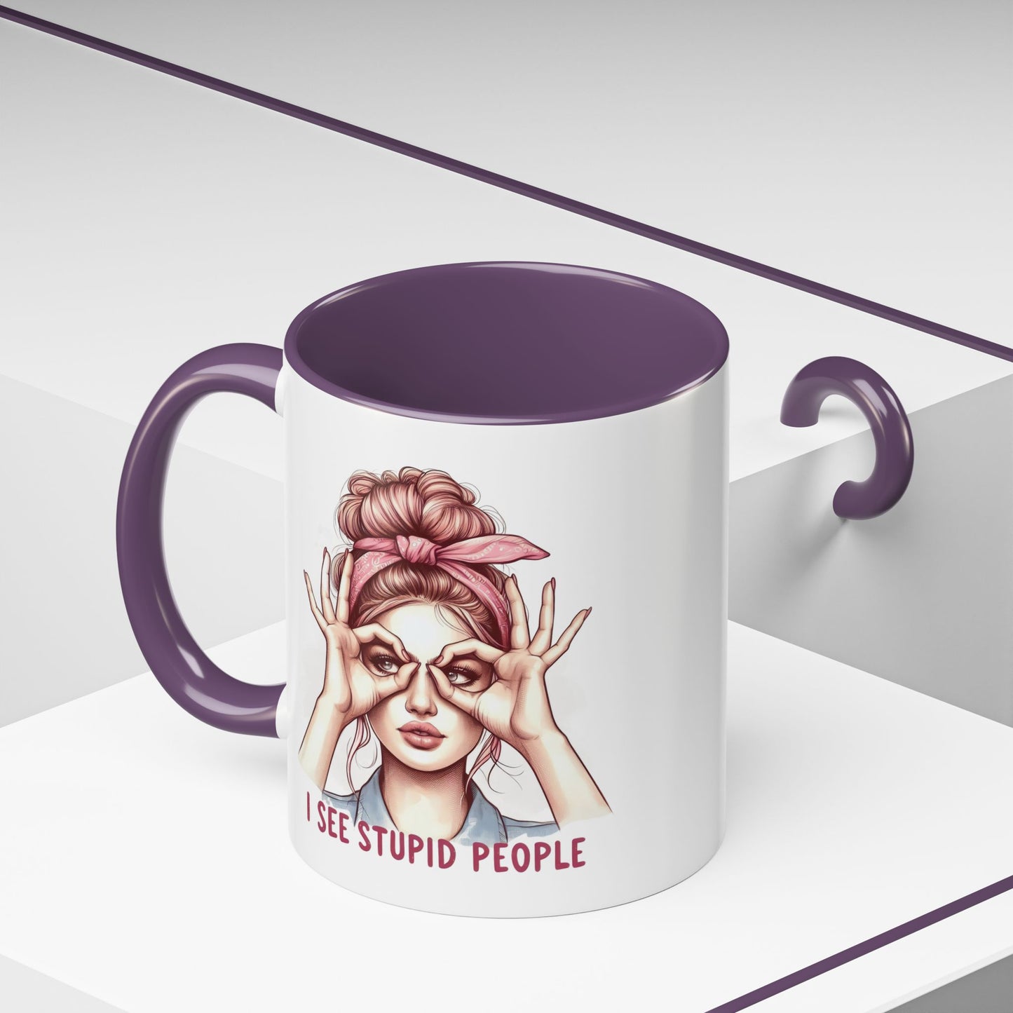 Humor Mug - I See Stupid People