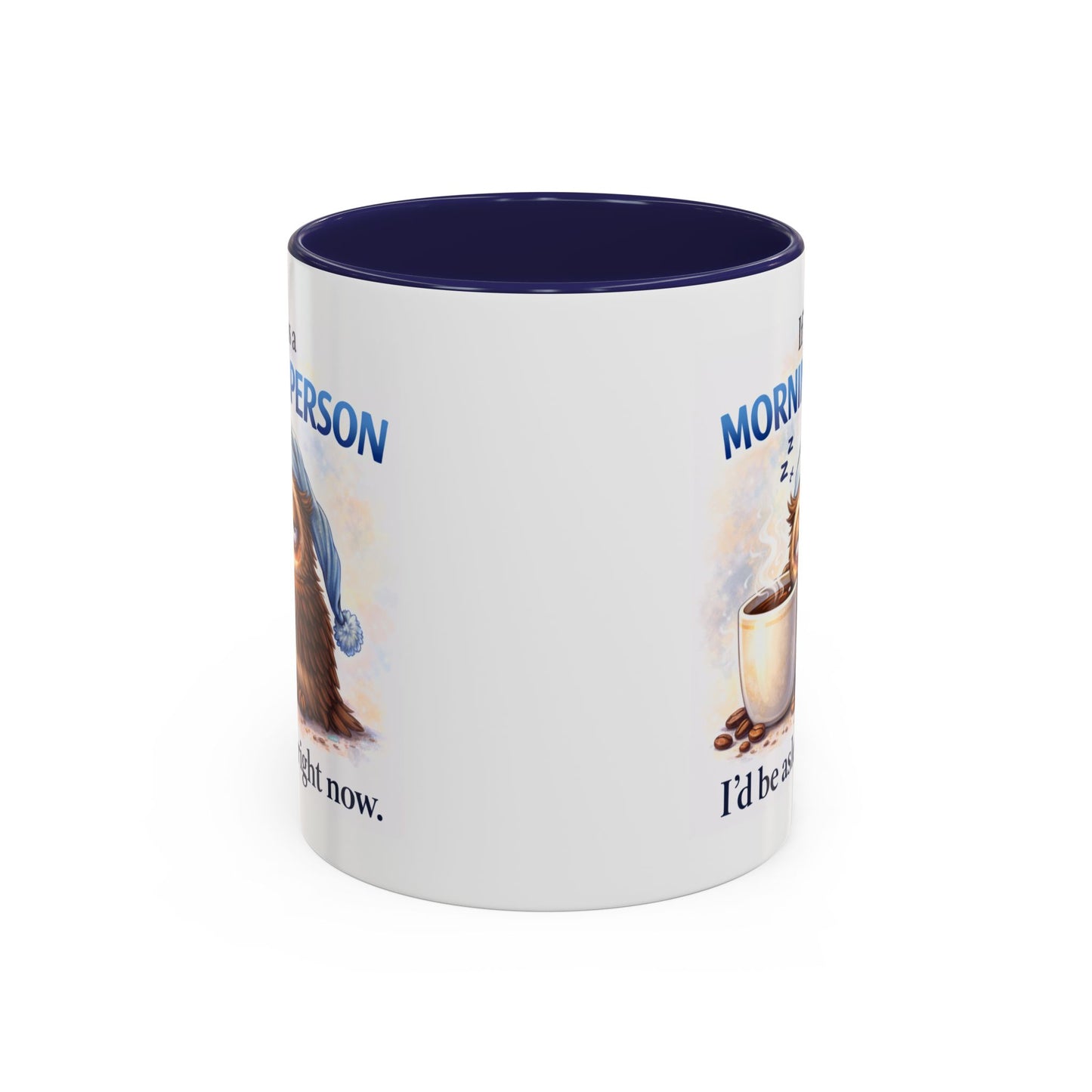 Humor Mug - If I Was A Morning Person
