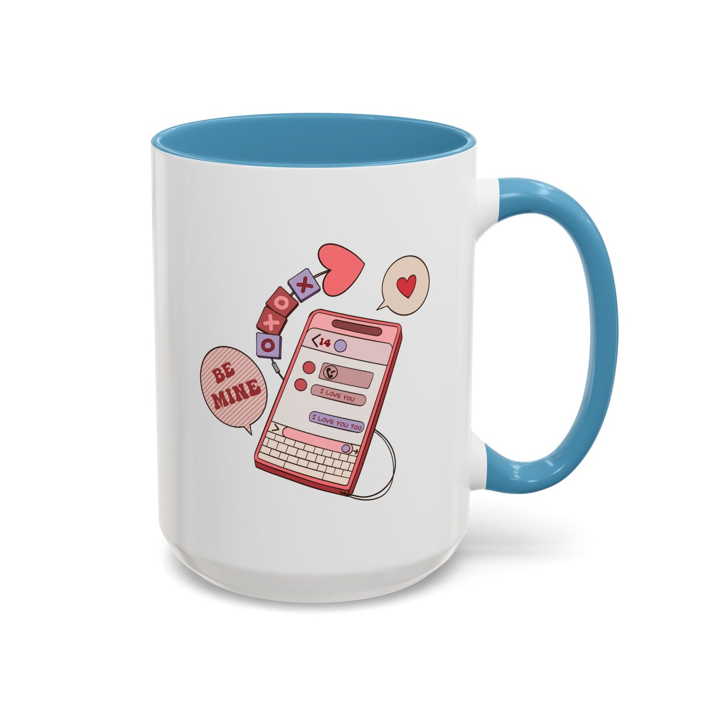 Valentine's Day Mug - Be Mine I Love You