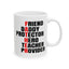 Father's Day Mug - Friend Daddy Protector