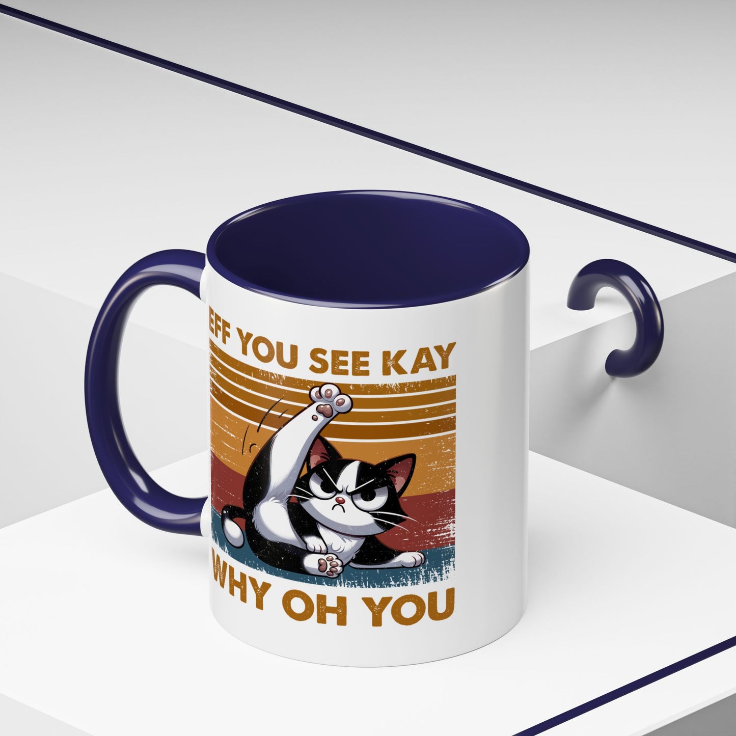 Humor Mug - Eff You See Kay Why Oh You