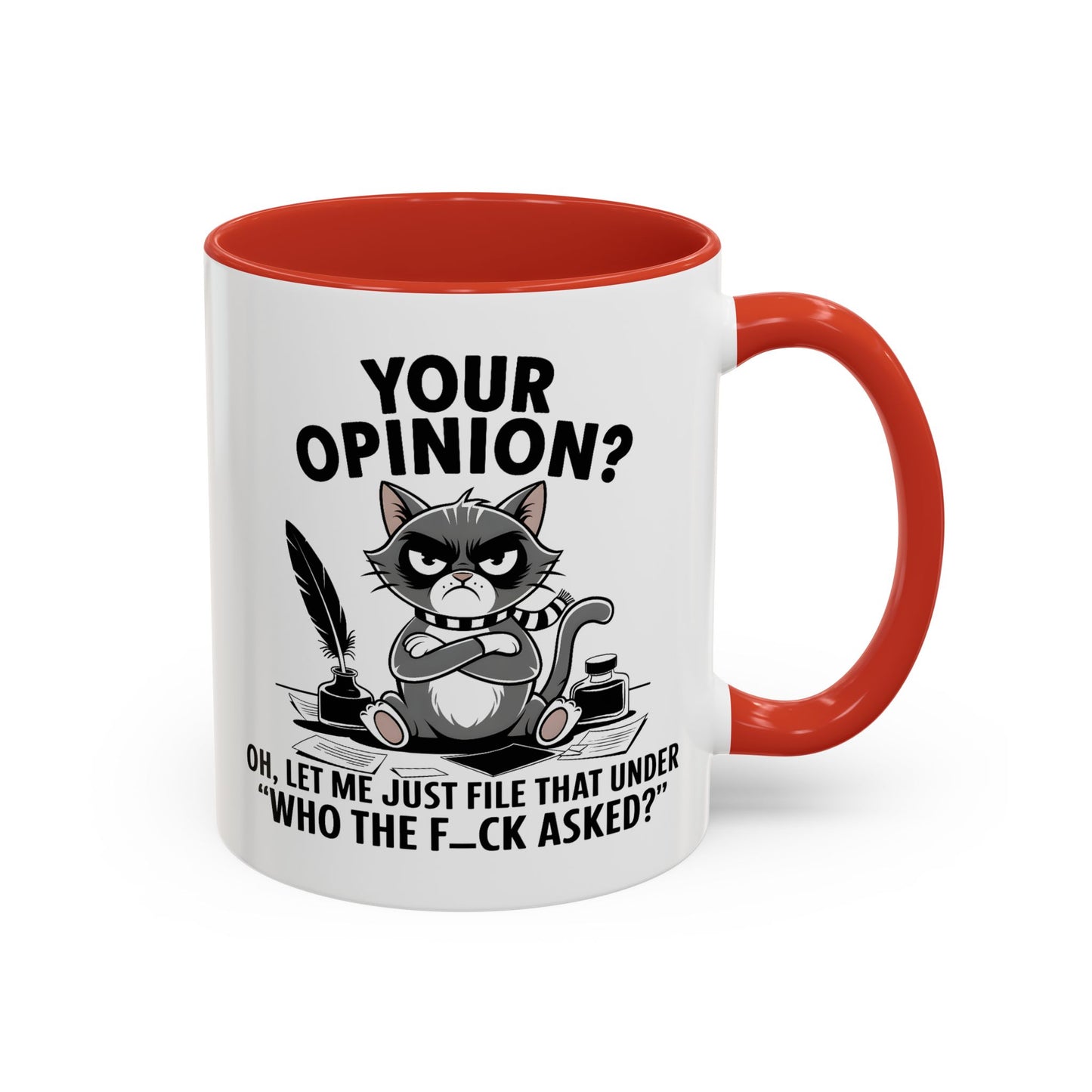 Humor Mug - Your Opinion