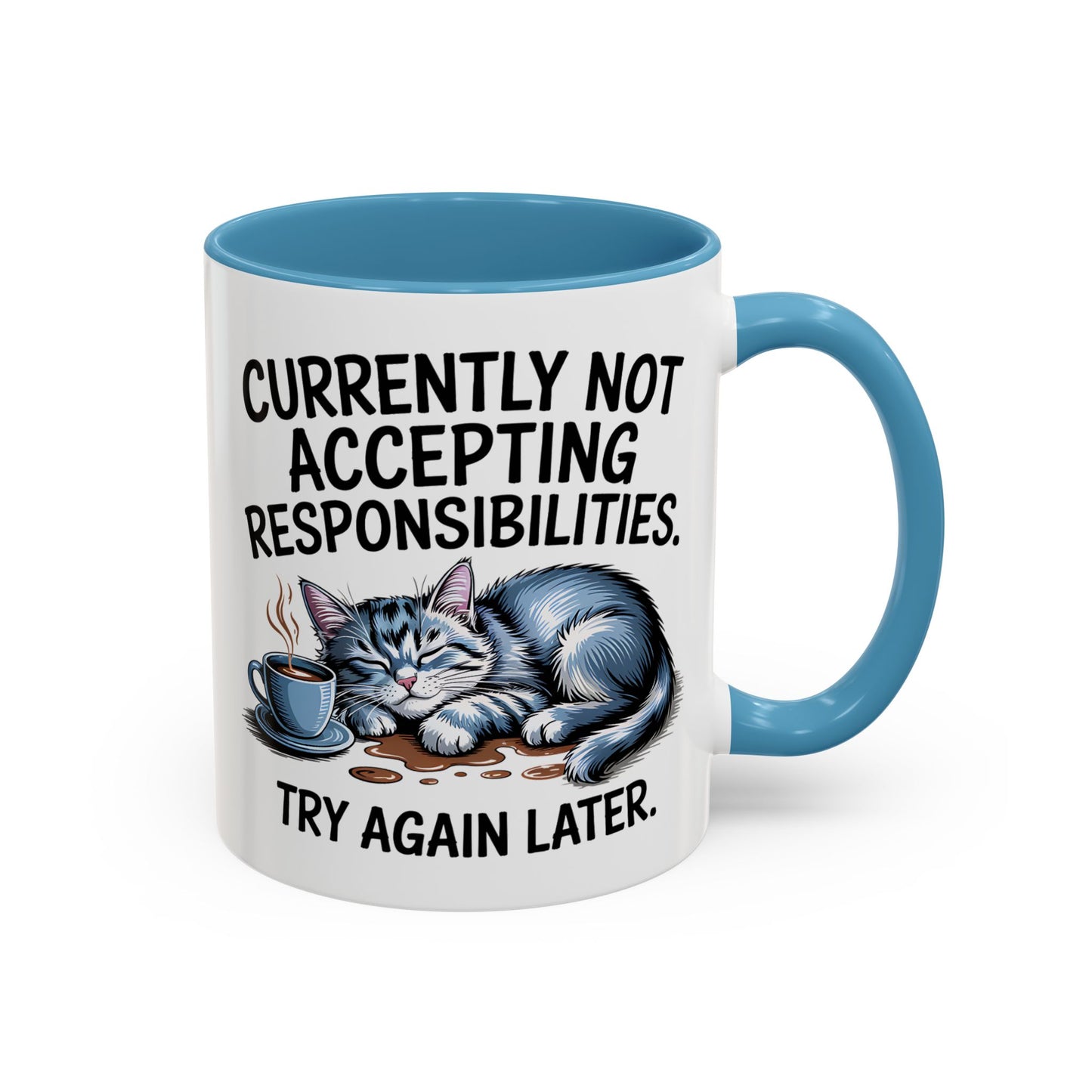 Animal Mug - Currently Not Accepting Responsibilities