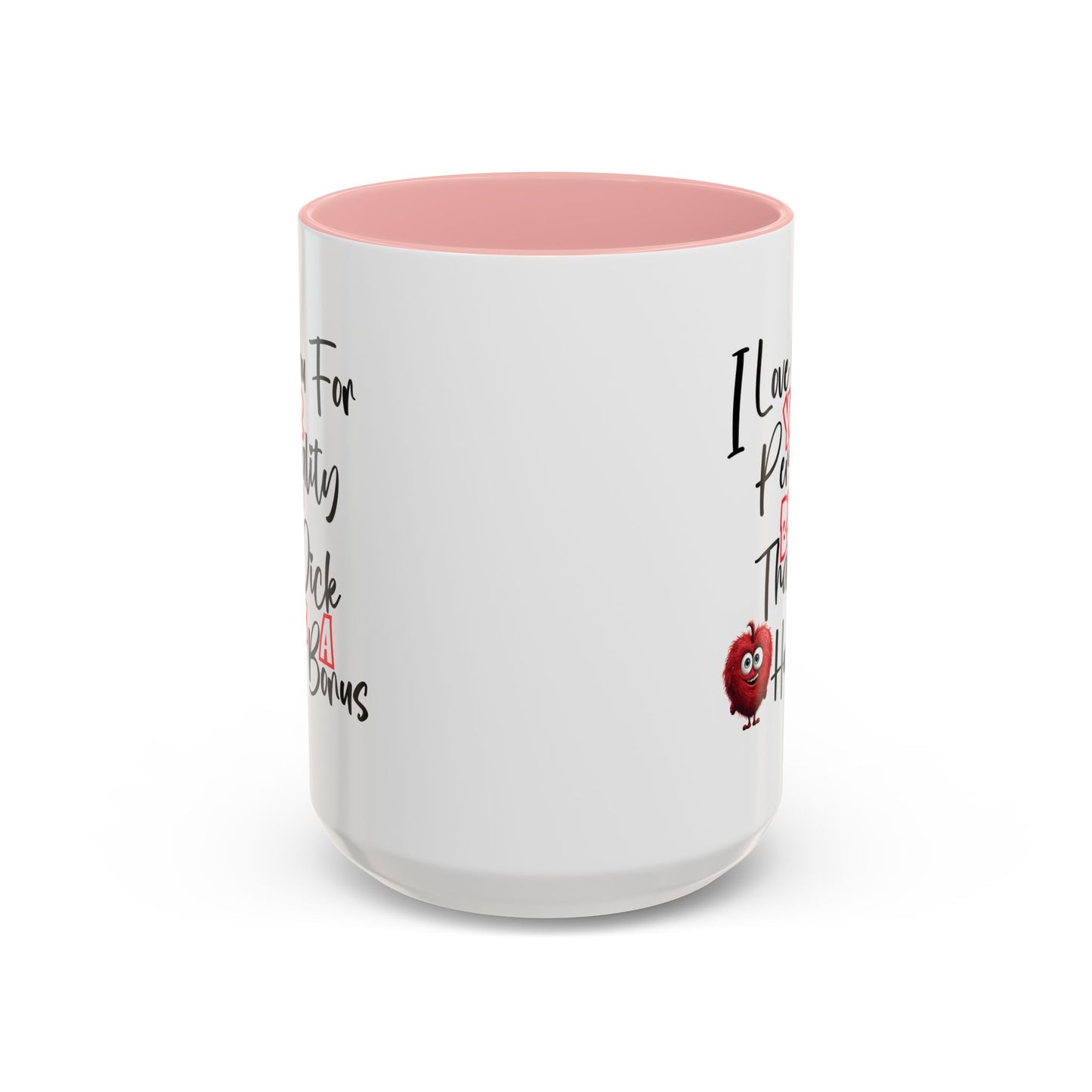 Adult Mug - I Love You For Your Personality