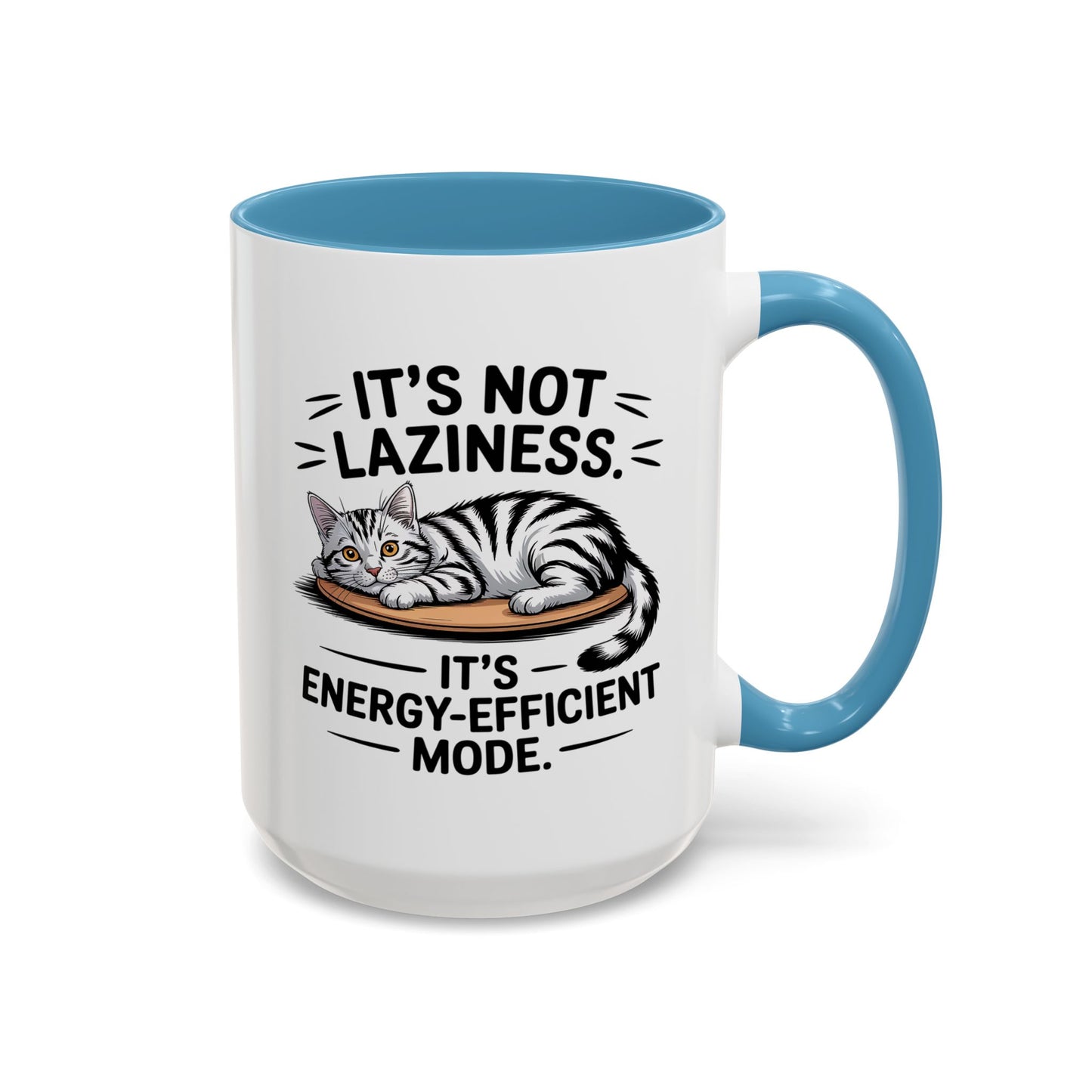 Animal Mug - It's Not Laziness
