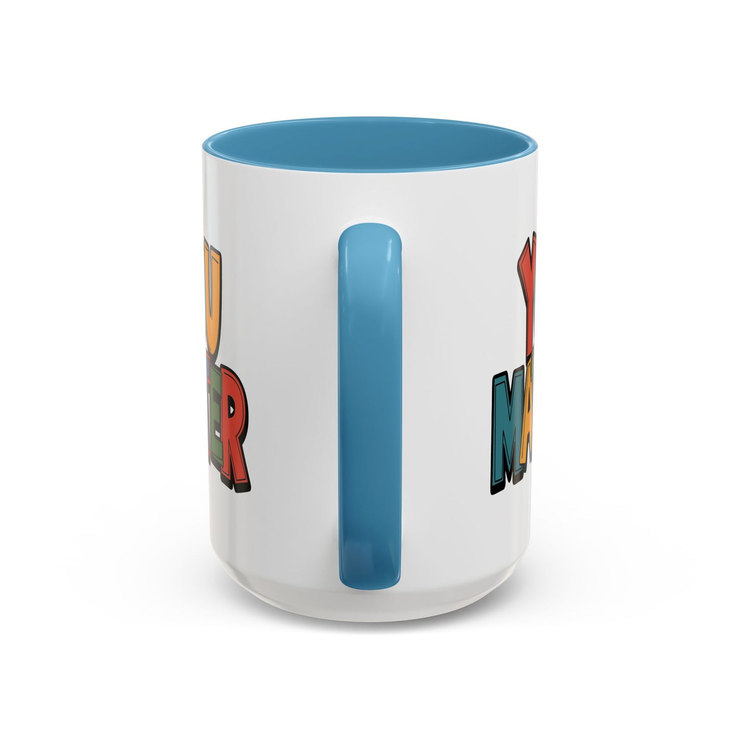 Motivation Mug - You Matter