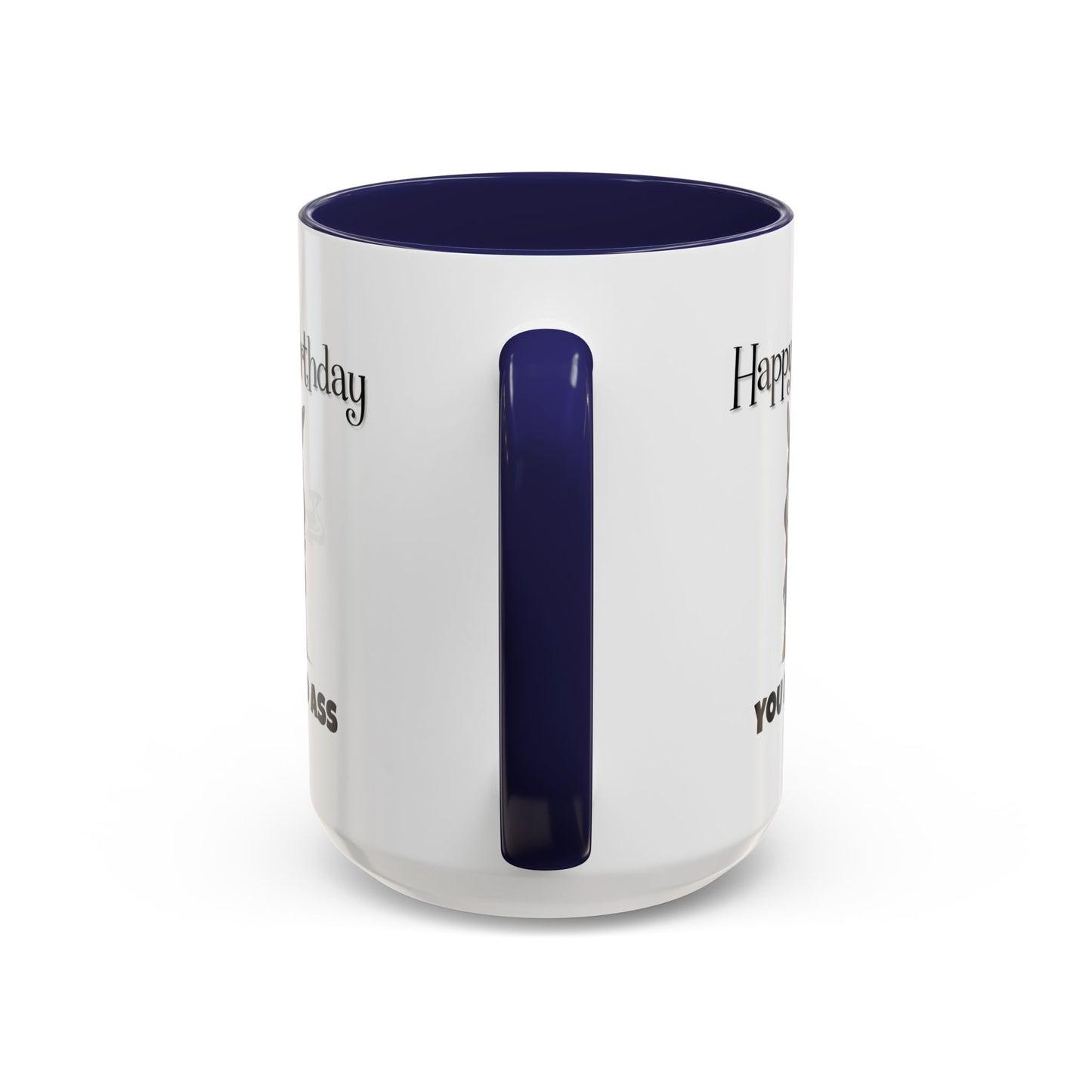 Birthday Mug - You Bad Ass