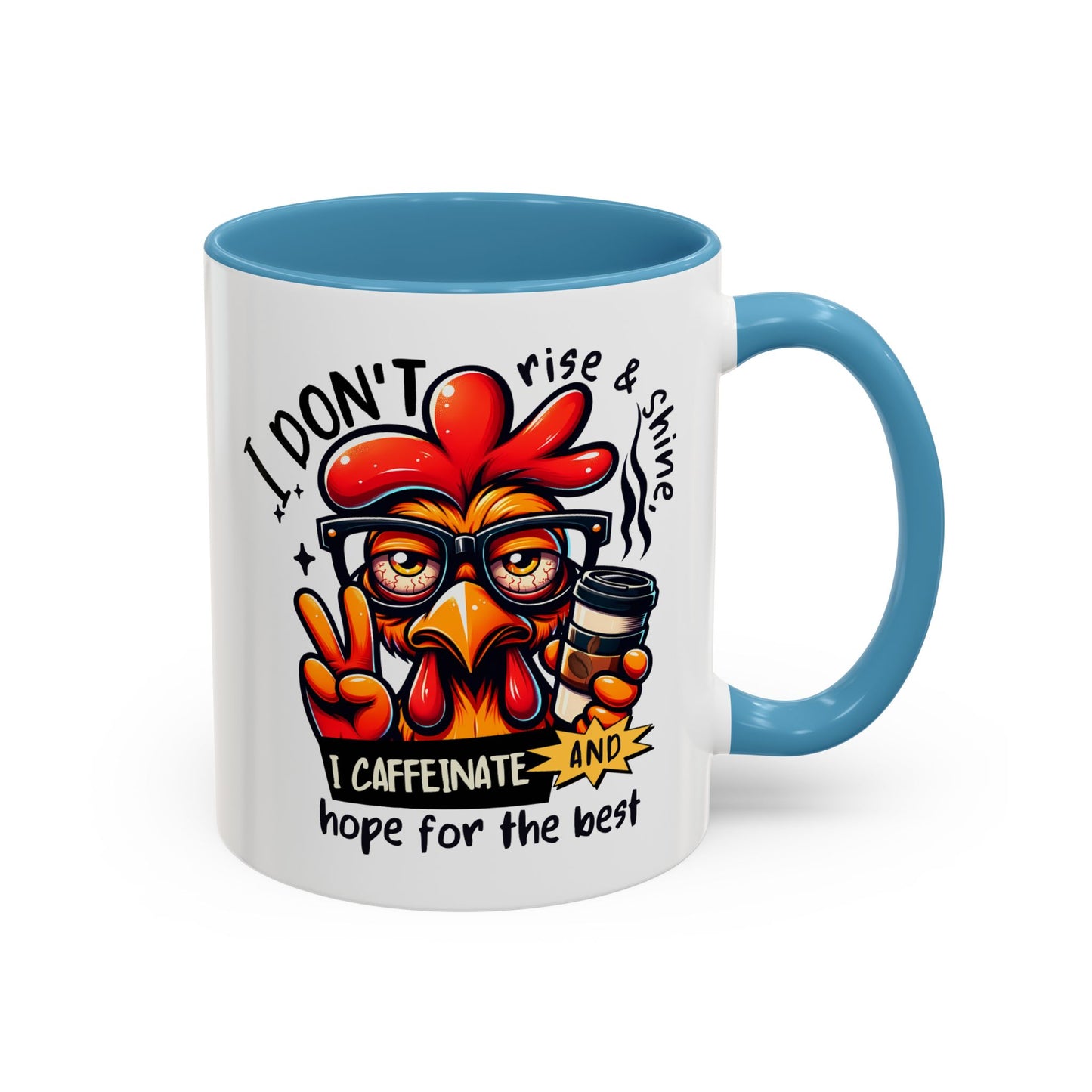 Office Mug - I Don't Rise & Shine